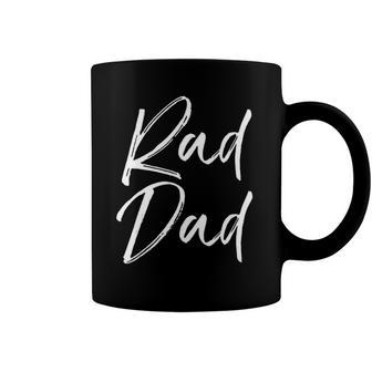 Mens Fun Fathers Day Gift From Son Cool Quote Saying Rad Dad Coffee Mug | Mazezy AU