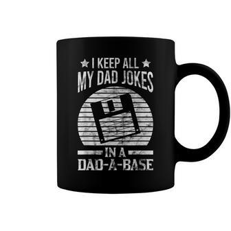 Mens I Keep All My Dad Jokes In A Dad-A-Base Vintage Dad Father Coffee Mug - Seseable