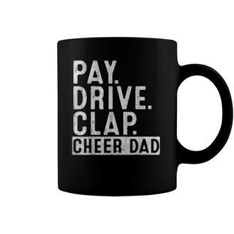 Mens Pay Drive Clap Cheer Dad Cheerleading Fathers Day Cheerleader Coffee Mug | Mazezy