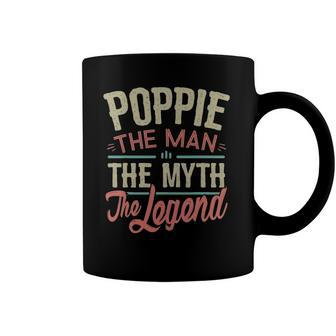 Mens Poppiefrom Grandchildren Poppie The Myth The Legend Coffee Mug | Mazezy