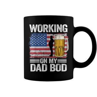 Mens Working On My Dad Bod 4Th Of July Beer American Flag Dada Coffee Mug - Seseable