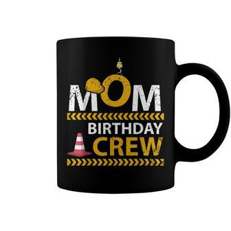 Mom Birthday Crew Construction Birthday Party Supplies Coffee Mug - Seseable