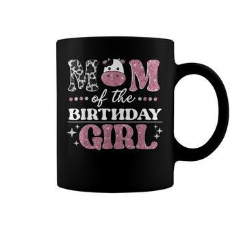 Mom Of The Birthday For Girl Cow Farm Birthday Cow Mommy Coffee Mug - Seseable