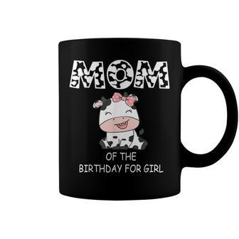 Mom Of The Birthday For Girl Cow Farm First Birthday Cow Coffee Mug - Seseable