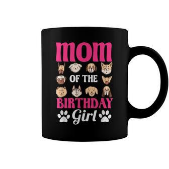 Mom Of The Birthday Girl Dog Paw Bday Party Celebration Coffee Mug - Seseable
