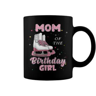 Mom Of The Birthday Girl Ice Skate Bday Party Coffee Mug - Seseable