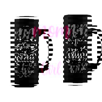 Mom Of The Birthday Girl Mama And Daughter Bday Party Coffee Mug - Seseable