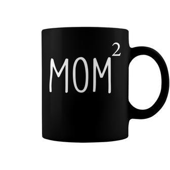 Mom2 Mom Of 2 Mother Of Two Kids Mama Mothers Day Coffee Mug | Favorety CA