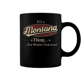 Montana Shirt Personalized Name Gifts T Shirt Name Print T Shirts Shirts With Name Montana Coffee Mug - Seseable