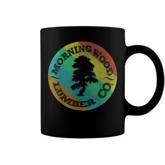 Morning Wood Slogan Gag Lumberjack Logger Lumber V2 Coffee Mug - Seseable