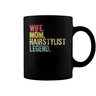 Mother Women Funny Gift Wife Mom Hairstylist Legend Coffee Mug | Mazezy