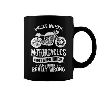 Motorcycles Dont Whine Unless 468 Shirt Coffee Mug | Favorety AU