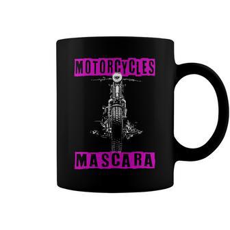 Motorcycles Mascara Memorable Dreaming 465 Shirt Coffee Mug | Favorety CA