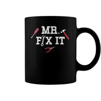 Mr Fix It Fathers Day Hand Tools Papa Daddy  Coffee Mug