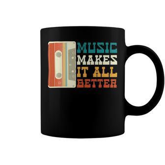 Music Makes It All Better 764 Shirt Coffee Mug | Favorety