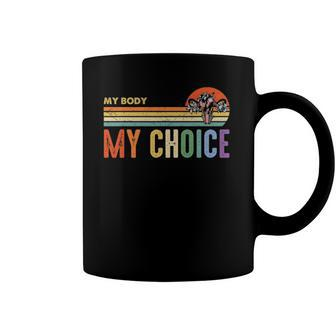 My Body My Choice Feminist Womens Vintage Feminist Coffee Mug | Mazezy