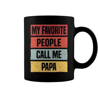 My Favorite People Call Me Papa 528 Trending Shirt Coffee Mug | Favorety DE