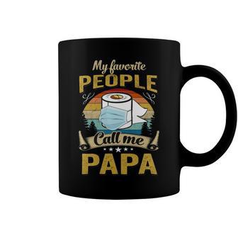 My Favorite People Call Me Papa 529 Trending Shirt Coffee Mug | Favorety AU