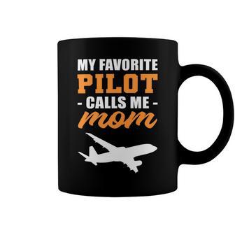 My Favorite Pilot Calls Me Mom - Airplane Son Coffee Mug | Favorety CA