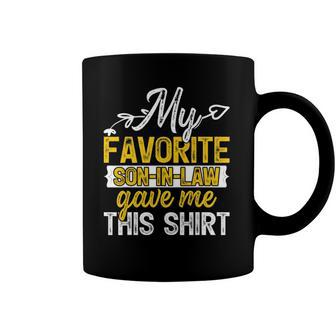My Favorite Son In Law Gave Me This On Parents Day Coffee Mug | Mazezy