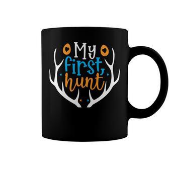 My First Hunt 706 Trending Shirt Coffee Mug | Favorety