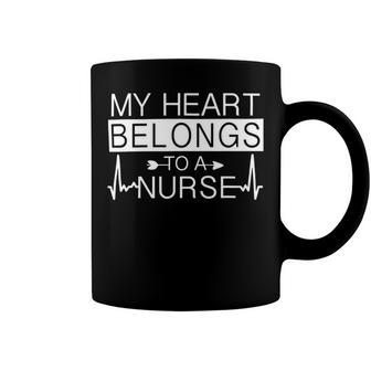 My Heart Belongs To A Nurse I Love My Nurse Valentines Day 253 Trending Shirt Coffee Mug | Favorety DE