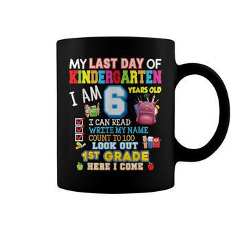 My Last Day Of Kindergarten 1St Grade Here I Come So Long V3 Coffee Mug - Seseable