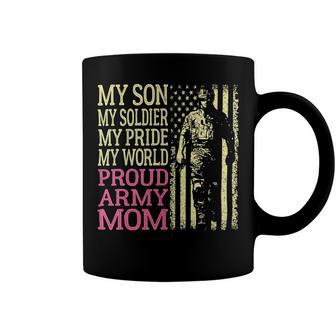 My Son My Soldier Hero Proud Army Mom 700 Shirt Coffee Mug | Favorety