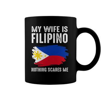 My Wife Is Filipino Nothing Scare Me Philippine Pride Flag Coffee Mug | Mazezy
