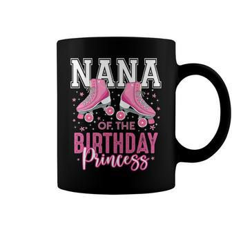 Nana Grandma Of The Birthday Princess Roller Skating B-Day Coffee Mug - Seseable