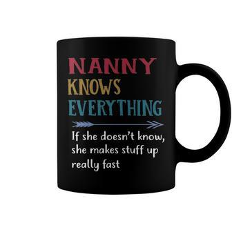 Nanny Grandma Gift Nanny Knows Everything Coffee Mug - Seseable