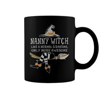 Nanny Witch Grandma Gift Nanny Witch Only More Awesome Coffee Mug - Seseable