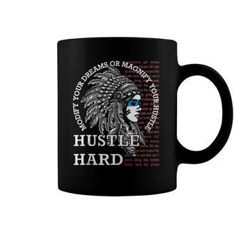 Native American Hustle Hard Urban Gang Ster Clothing Coffee Mug | Mazezy
