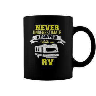 Never Underestimate A Pawpaw Rv Camping Distressed Coffee Mug | Mazezy