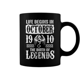 October 1910 Birthday Life Begins In October 1910 Coffee Mug - Seseable