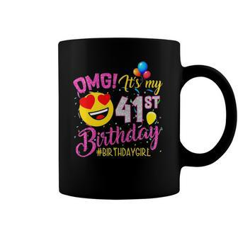 Omg Its My 41St Birthday Girl S 41 Years Old Birthday Coffee Mug | Mazezy
