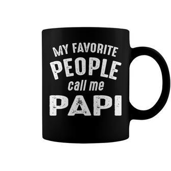 Papi Grandpa Gift My Favorite People Call Me Papi Coffee Mug - Seseable