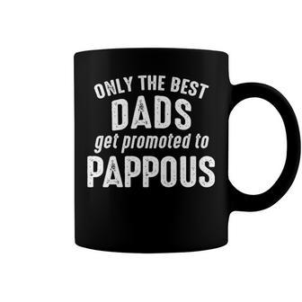Pappous Grandpa Gift Only The Best Dads Get Promoted To Pappous Coffee Mug - Seseable