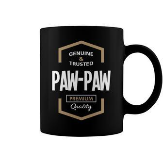 Pawpaw Grandpa Gift Genuine Trusted Pawpaw Premium Quality Coffee Mug - Seseable