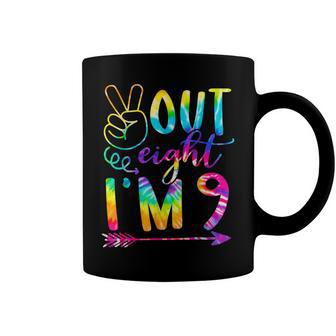Peace Out Eight Im 9 Tie Dye 9Th Happy Birthday Boy Girl Coffee Mug - Seseable