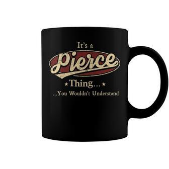 Pierce Shirt Personalized Name Gifts T Shirt Name Print T Shirts Shirts With Name Pierce Coffee Mug - Seseable