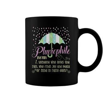 Pluviophile Definition Rainy Days And Rain Lover Coffee Mug | Mazezy
