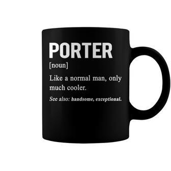 Porter Name Gift Porter Funny Definition Coffee Mug - Seseable
