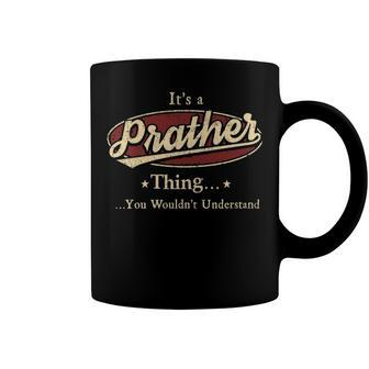 Prather Shirt Personalized Name Gifts T Shirt Name Print T Shirts Shirts With Name Prather Coffee Mug - Seseable