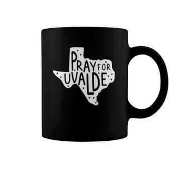 Pray For Uvalde Pray For Texas Coffee Mug | Mazezy