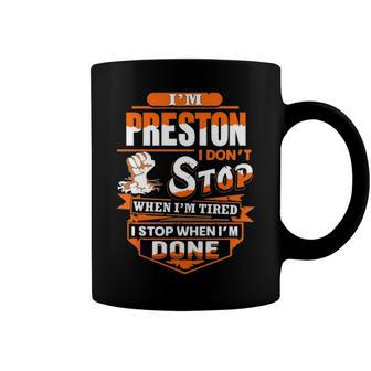 Preston Name Gift Im Preston Coffee Mug - Seseable