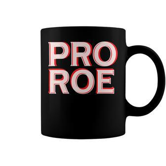 Pro Roe Coffee Mug - Monsterry AU