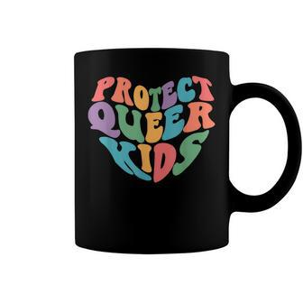 Protect Trans Kids Queer Lgbtq Say Gay Pride Support Queer Coffee Mug - Seseable