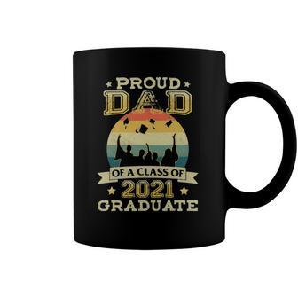 Proud Dad Of A Class Of 2021 Graduate Senior 2021 Ver2 Coffee Mug | Mazezy