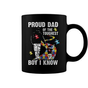 Proud Dad Of The Toughest Boy I Know Autism Coffee Mug - Monsterry CA